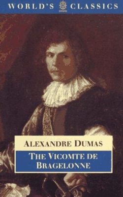  The Vicomte de Bragelonne: A Journey Through Time and Love's Labyrinth