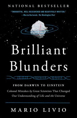  Brilliant Mistakes: A Revealing Journey Through Investing's Blunders - Illuminating the Path to Financial Wisdom through Historical Missteps